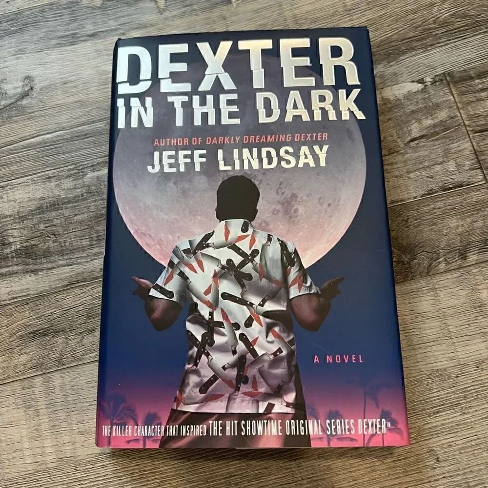 Dexter in the Dark Jeff Lindsay Hardback first edition